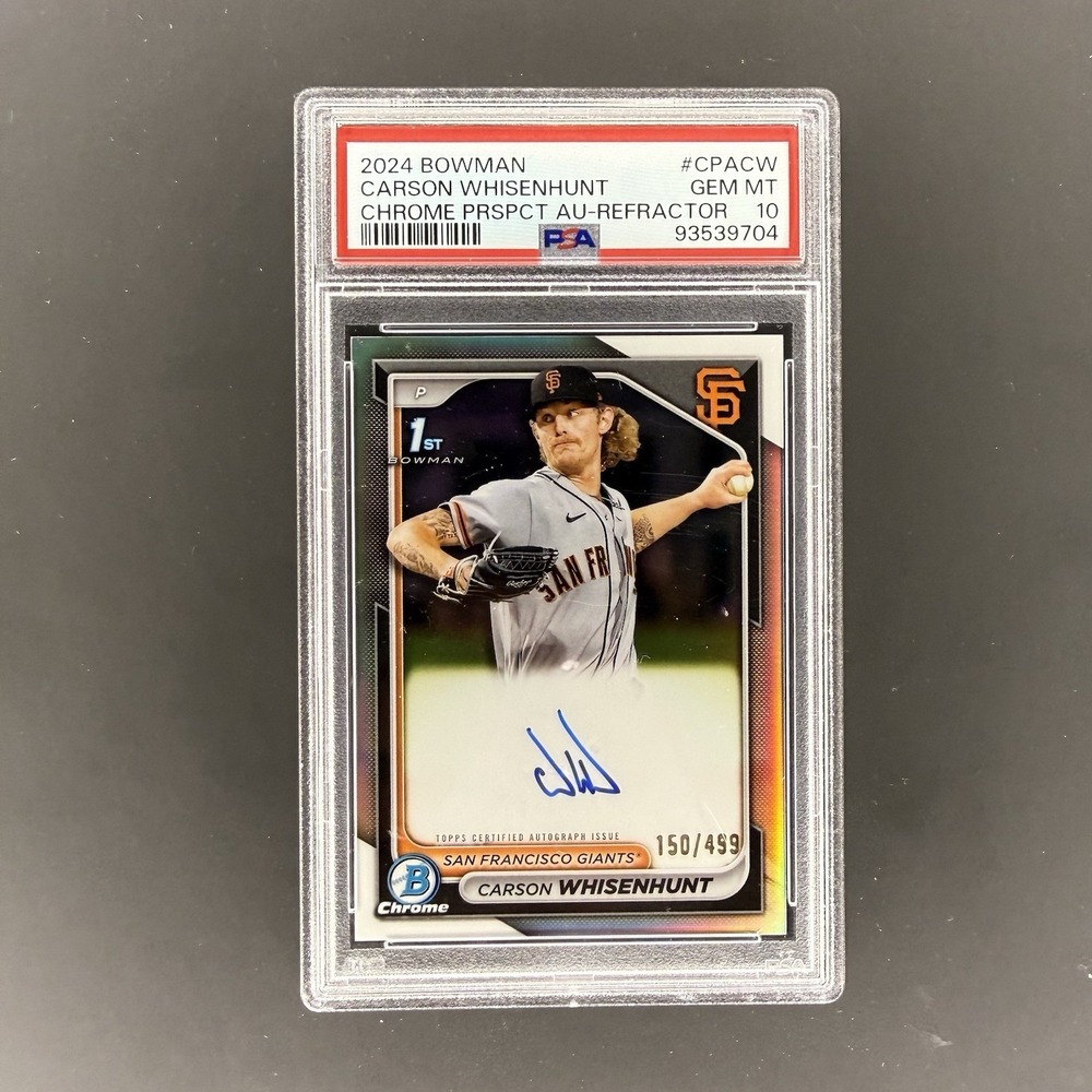 2024 Bowman Chrome Carson Whisenhunt 1st Auto Refractor /499 PSA 10 Giants